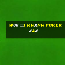 W88 Đại Khánh Poker 4a4