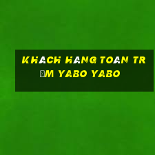 Khách hàng toàn trạm yabo yabo