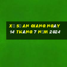 xổ số an giang ngày 14 tháng 7 năm 2024