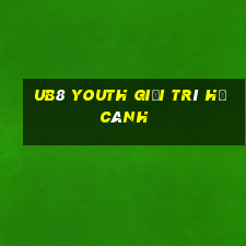 ub8 Youth Giải trí Hạ cánh