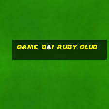 game bài ruby club