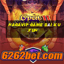 Nagavip Game Bài Ku.Fun