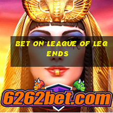 bet on league of legends