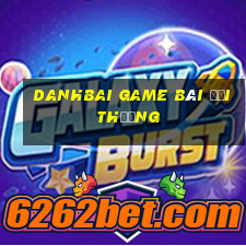 Danhbai Game Bài Đổi Thưởng