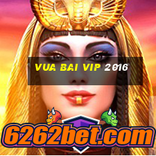 vua bai vip 2016