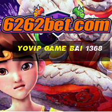 Yovip Game Bài 1368