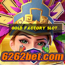 gold factory slot