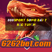 888sport sòng bài trực tuyến