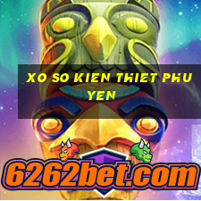 xo so kien thiet phu yen