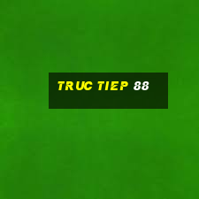 truc tiep 88