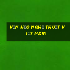 văn học nghệ thuật việt nam