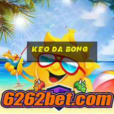 keo da bong