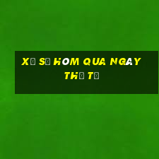 xổ số hôm qua ngày thứ tư