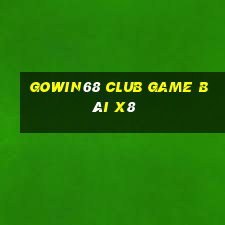 Gowin68 Club Game Bài X8