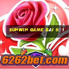 sunwin game bài số 1