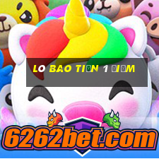 lô bao tiền 1 điểm