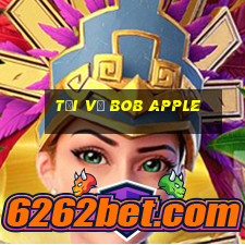 Tải về bob Apple