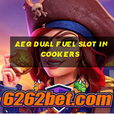 aeg dual fuel slot in cookers