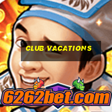 club vacations