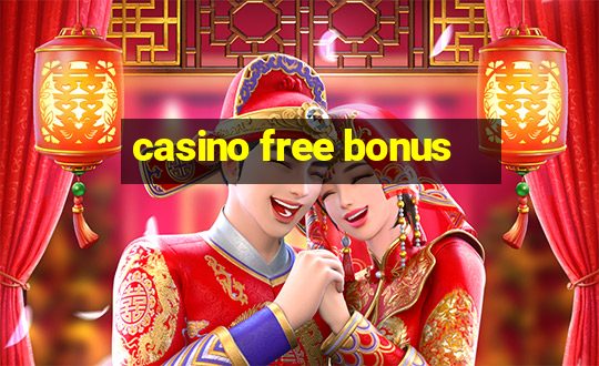 casino free bonus