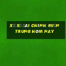 xổ số đài chính miền trung hôm nay