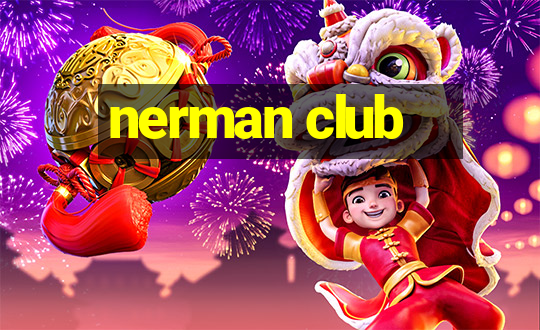 nerman club