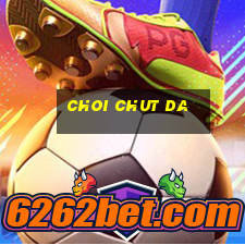 choi chut da