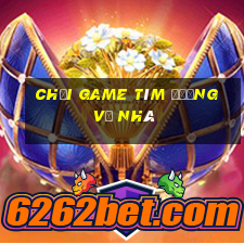 chơi game tìm đường về nhà