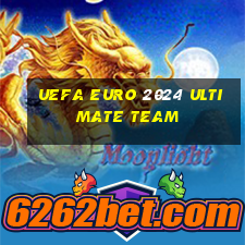 uefa euro 2024 ultimate team