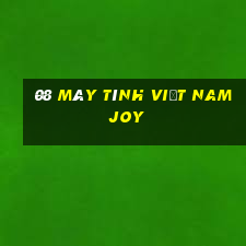 08 Máy tính Việt nam Joy