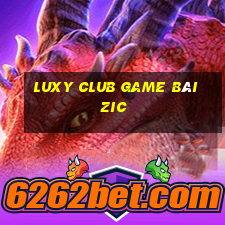 Luxy Club Game Bài Zic