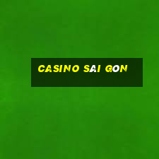 casino sài gòn