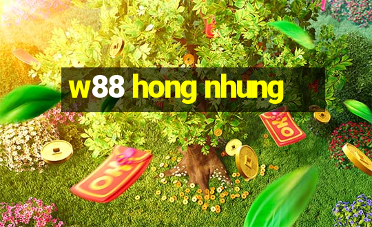 w88 hong nhung