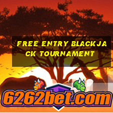 free entry blackjack tournament