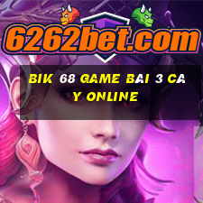 Bik 68 Game Bài 3 Cây Online