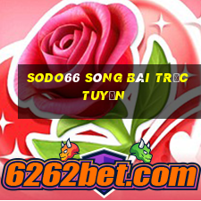 sodo66 sòng bài trực tuyến