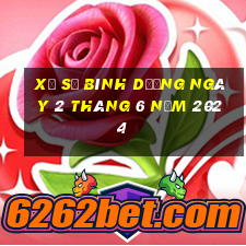 xổ số bình dương ngày 2 tháng 6 năm 2024