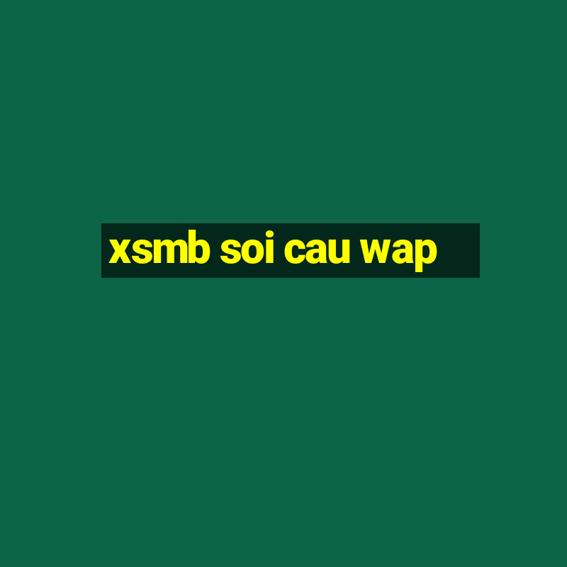 xsmb soi cau wap