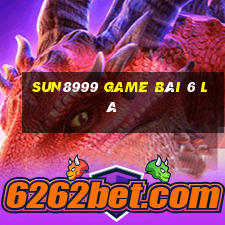 Sun8999 Game Bài 6 Lá