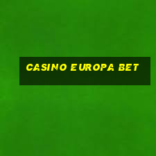 casino europa bet