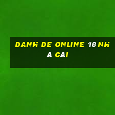 danh de online 10 nhà cái