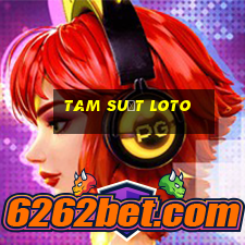 tam suất loto