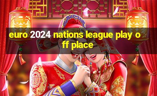 euro 2024 nations league play off place