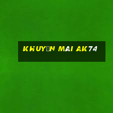 Khuyến Mãi Ak74