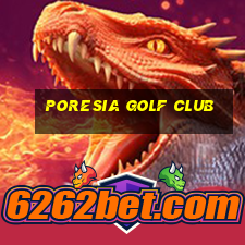 poresia golf club