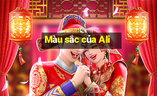 Màu sắc của Ali