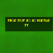 trực tiếp xổ số vietlott