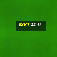 sxkt 22 11