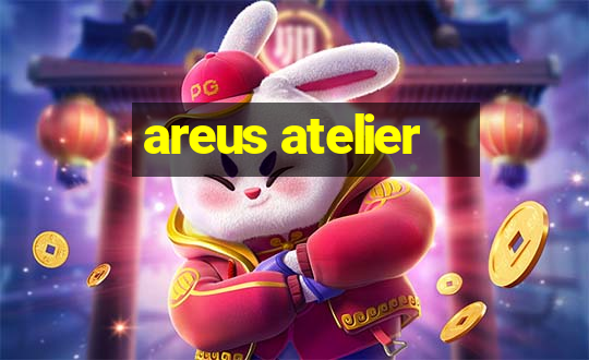 areus atelier