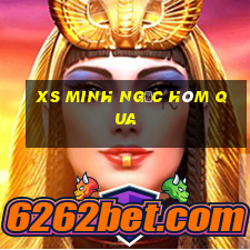 xs minh ngọc hôm qua